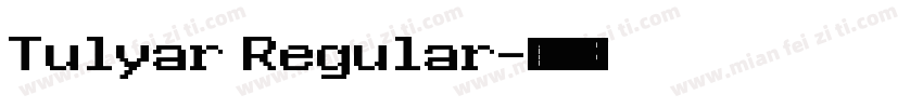 Tulyar Regular字体转换